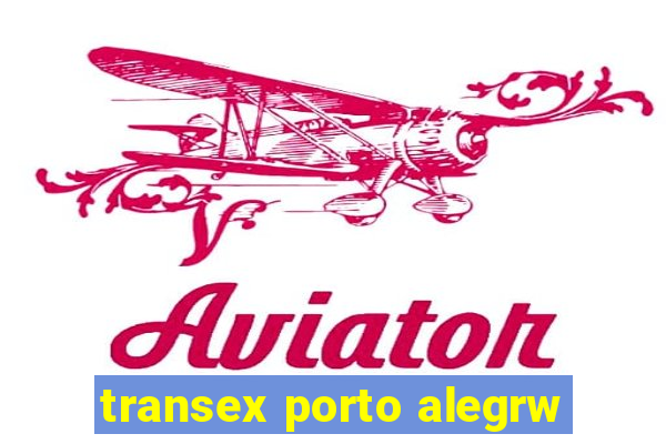 transex porto alegrw